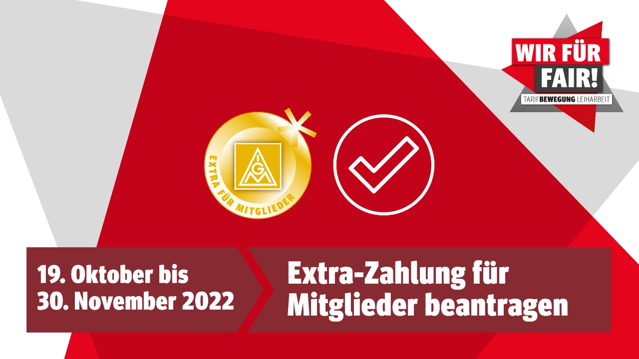 Mehr Geld für Leihbeschäftigte: 16. Oktober bis 30. November Extra-Zahlung für Mitglieder beantragen